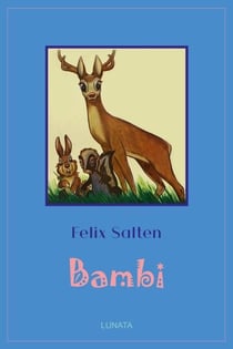 Bambi - Eine Lebensgeschichte aus dem Wald