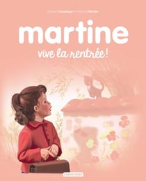 Martine. Vive la rentrée !