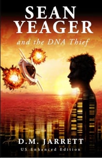 Sean Yeager and the DNA Thief - Sean Yeager Adventures, #1