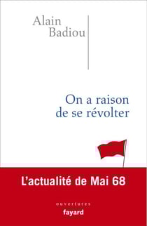 On a raison de se révolter - L'actualité de Mai 68