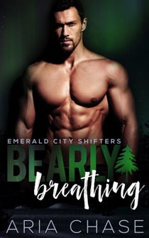 Bearly Breathing - Emerald City Shifters