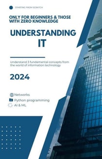Understand IT - Starting From Scratch, #1
