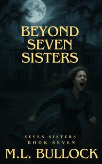 Beyond Seven Sisters - Seven Sisters, #7