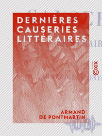 Dernières causeries littéraires