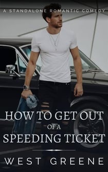 How to Get Out of a Speeding Ticket - Standalones, #4