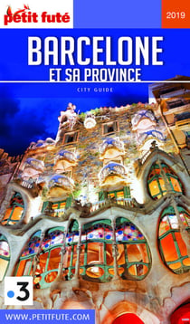 BARCELONE ET SA PROVINCE 2019 Petit Futé