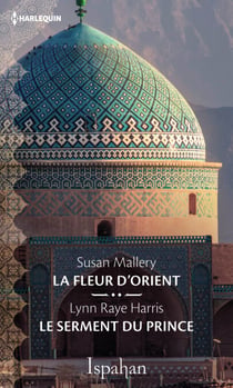 La fleur d'Orient - Le serment du prince