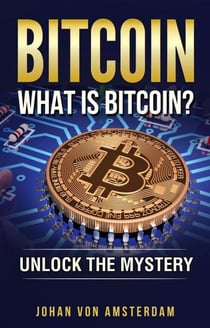 Bitcoin: What is Bitcoin - Crypto for beginners, #1