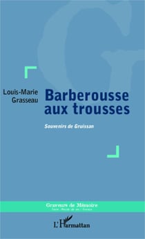 Barberousse aux trousses - Souvenirs de Gruissan
