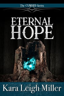 Eternal Hope - The Cursed Series, #7