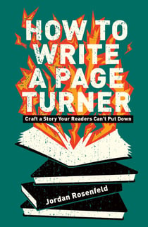 How To Write a Page Turner - Craft a Story Your Readers Can't Put Down