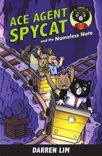 Ace Agent Spycat and the Nameless Note (Book 3) - Ace Agent Spycat, #3
