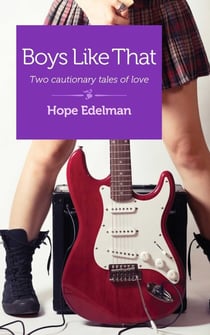 Boys Like That - Two Cautionary Tales of Love