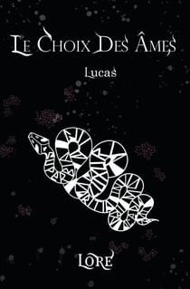 Le choix des âmes - Lucas