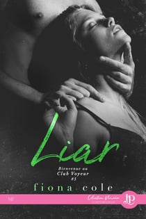 Liar - Bienvenue au Club Voyeur #5