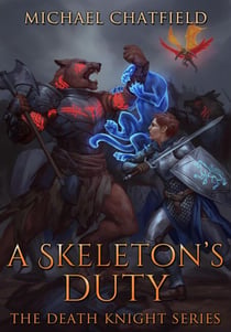 A Skeletons Duty - Death Knight, #4