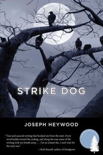 Strike Dog - A Woods Cop Mystery