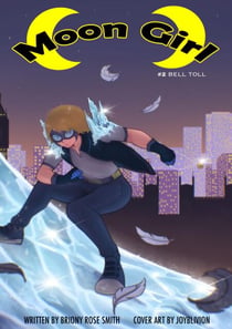 Moon Girl 2: Bell Toll - Moon Girl, #2