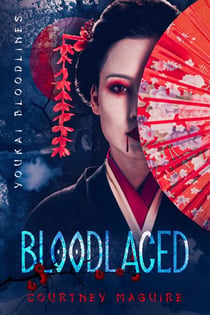 Bloodlaced - Youkai Bloodlines, #1