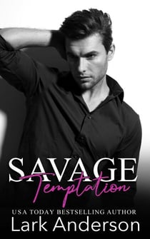 Savage Temptation - Savage in Love, #5