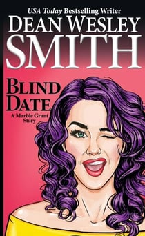 Blind Date: A Marble Grant Story - Marble Grant