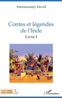 Contes et légendes de l'Inde - Livre I