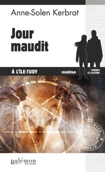 Jour maudit à l'île Tudy - Une enquête du commandant Perrot - Tome 3