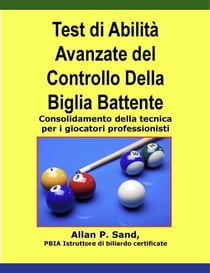 Test di Abilità Avanzate del Controllo Della Biglia Battente - Consolidamento della tecnica per i giocatori professionisti
