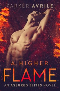 A Higher Flame - Assured Elites, #2