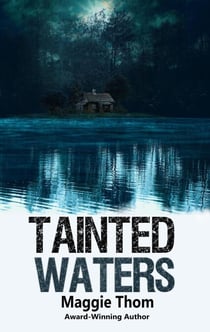 Tainted Waters - a Suspense Thriller