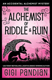 The Alchemist of Riddle and Ruin - An Accidental Alchemist Mystery, #6