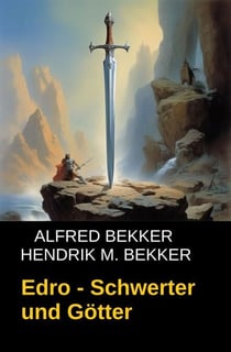 Schwerter und Götter: Die Saga von Edro