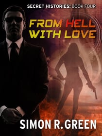 From Hell with Love - Secret History Book 4