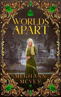 Worlds Apart - The Leah Heroman Novels, #2