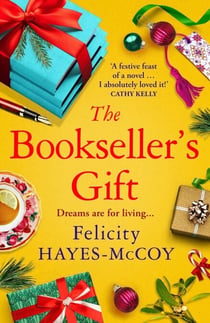 The Bookseller's Gift - 'A festive feast of a novel' Cathy Kelly