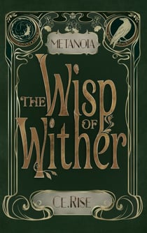 Metanoia: The Wisp of Wither