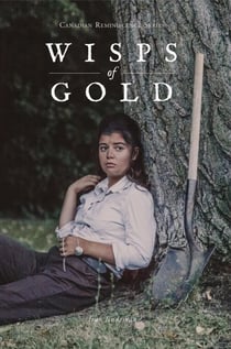 Wisps of Gold - Canadian Reminiscence Series, #2