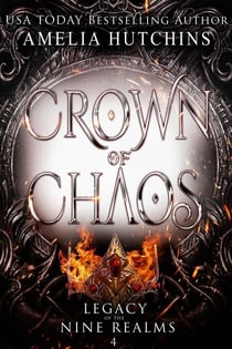 Crown of Chaos - Legacy of the Nine Realms, #4