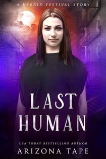 Last Human - The Hybrid Festival, #1