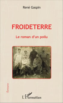 Froideterre - Le roman d'un poilu