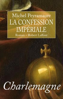 La confession impériale - La confession impériale