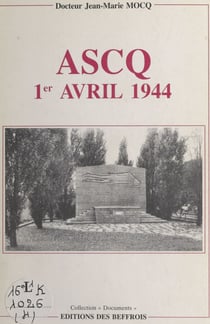 Ascq, 1er avril 1944 : La Longue Marche du souvenir