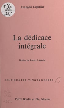 La dédicace intégrale