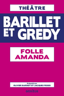 Folle amanda - Tiré du Théâtre Barillet et Grédy