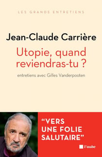 Utopie, quand reviendras-tu ? - Vers une folie salutaire