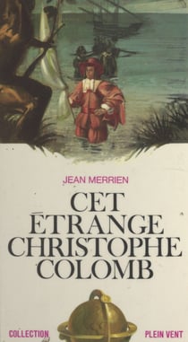 Cet étrange Christophe Colomb