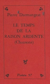 Le temps de la raison ardente - Chansons
