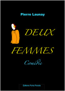 Deux Femmes - Comédie