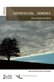 Dépression, démence - Deux visages du déclin