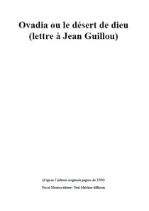 Ovadia ou le désert de Dieu - (lettre à Jean Guillou)